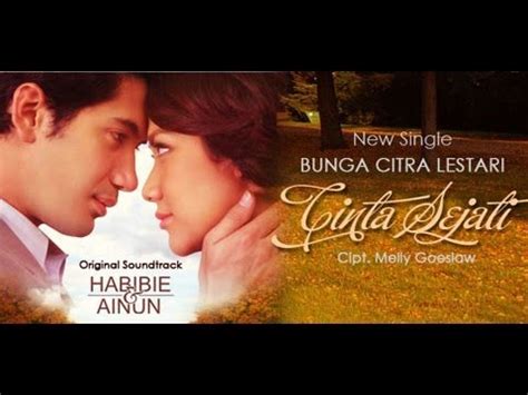 C b dengarkan oh rintihan. Bunga Citra Lestari Cinta Sejati Ost Ainun Habibie | Auto ...