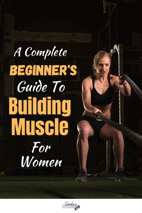A Complete Beginners Guide To Building Muscle For Women Build Muscle