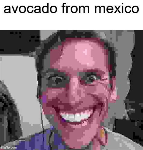 whe the imposter is avocados from mexico imgflip