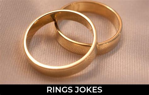 149 Rings Jokes And Funny Puns Jokojokes