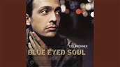 Blue Eyed Soul - YouTube
