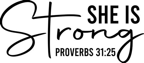 She Is Strong Proverbs 3125 Bible Verse Scripture Free Svg File Svg Heart