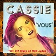 Vous - Tous les rêves de mon cœur／Cassie｜音楽ダウンロード・音楽配信サイト mora ...