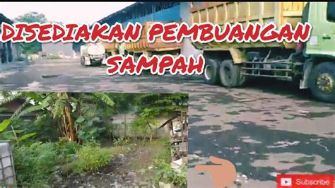 Context sentences for sampah in english. AREA PABRIK,tempat buang SAMPAH||gratis - YouTube