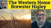 🔵 Brewster Higley - The Western Home - Home On The Range - Analysis ...