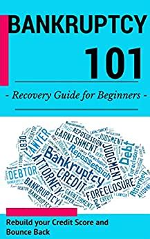 My purchase experience with that promotion felt like a bait & switch by amazon website. Bankruptcy: for beginners (2nd EDITION + BONUS CHAPTER) - How to recover from Bankruptcy ...