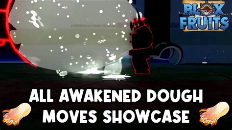 AWAKENED DOUGH ALL MOVES SHOWCASE IN BLOXFRUITS Roblox YouTube