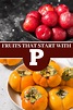 Fruits That Start with P - Insanely Good