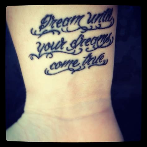 Dream Until Your Dreams Come True Tattoo Lyrics Picture Tattoos