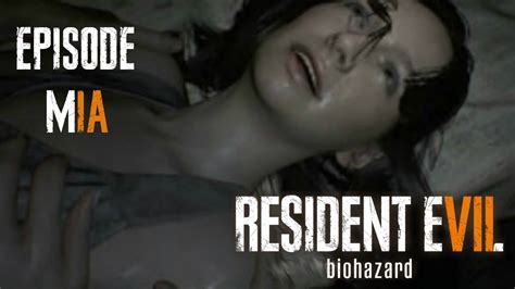 Resident Evil 7 Biohazard Mia Gameplay 29 15 Youtube