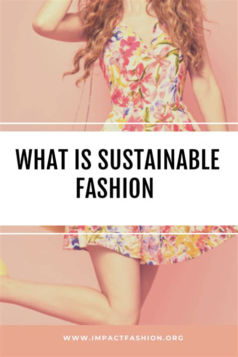 What Is Sustainable Fashion What Is Ethical Fashion The Guide To