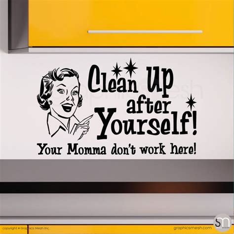 Wall Decals Quote Clean Up After Yourself Humor
