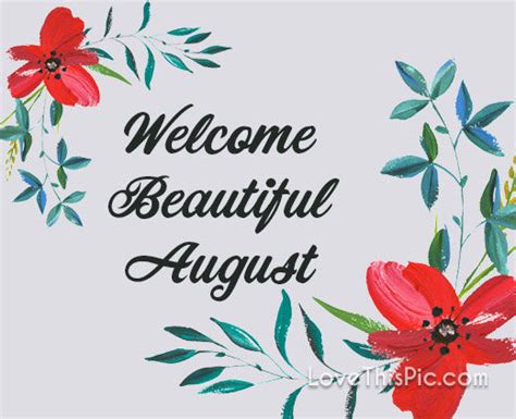 Welcome Beautiful August Pictures Photos And Images For Facebook
