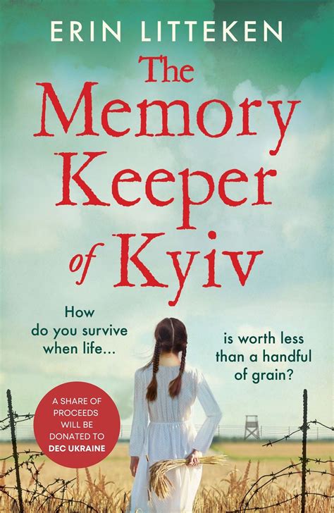 The Memory Keeper Of Kyiv By Erin Litteken Goodreads