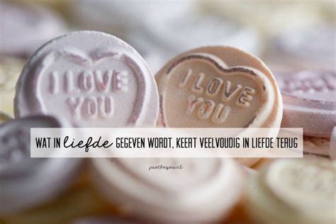 Geef Liefde Om Meer Liefde Te Ontvangen I Love You Means Love You The Most Love You More Than