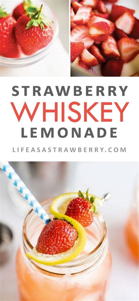 Strawberry Whiskey Lemonade Life As A Strawberry Recipe Whiskey