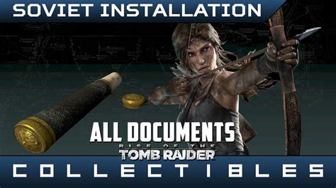 Rise Of The Tomb Raider All Soviet Installation Documents Locations Guide Youtube