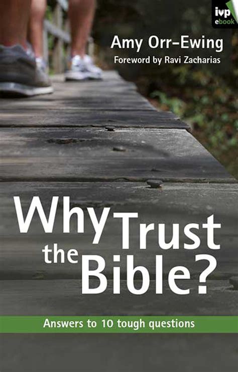 Why Trust The Bible By Amy Orr Ewing Goodreads