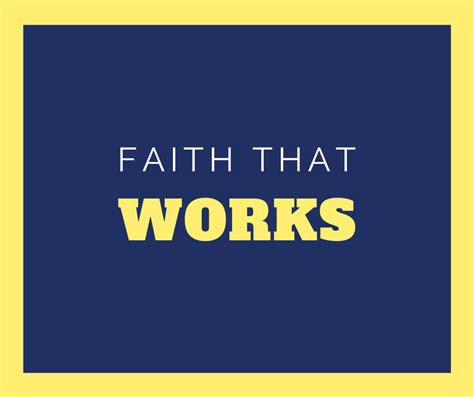 Faith That Works Bogey Hills Baptist Church