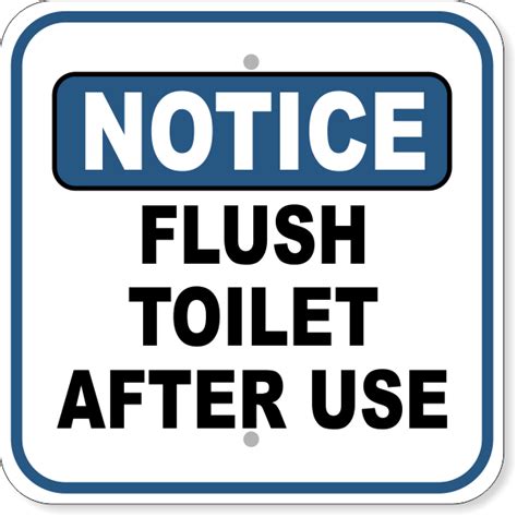 12 X 12 Notice Flush Toilet After Use Aluminum Sign