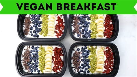 Easy Vegan Breakfast Recipes Meal Prep Youtube