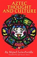 Aztec Thought And Culture - by Miguel Leon-Portilla - For at least two ...