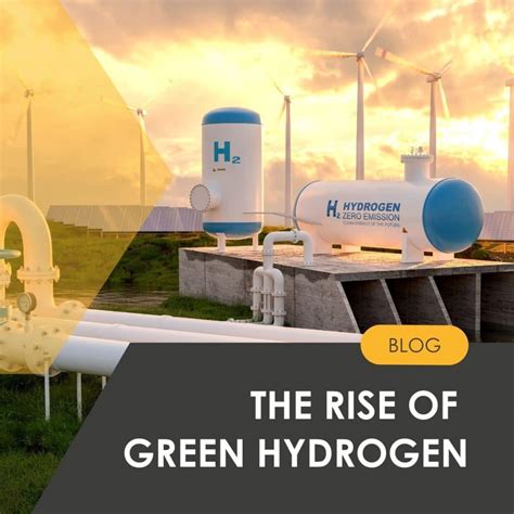 The Rise Of Green Hydrogen Hive Energy