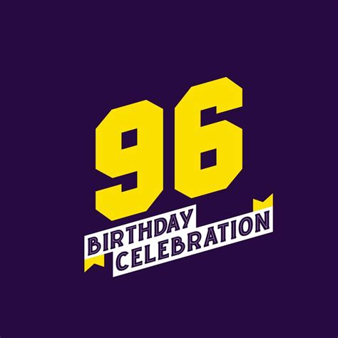 96th Birthday Celebration Vector Design 96 Years Birthday 12916993