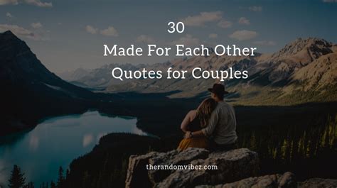 Made For Each Other Quotes And Images For Couples