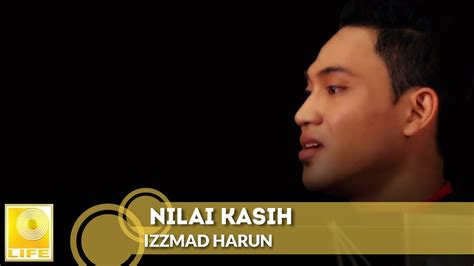 Izzmad Harun Nilai Kasih Official Music Video Ost Telemovie Hassan Youtube