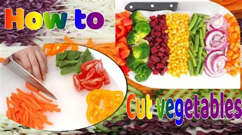 The Best Ways To Cut Vegetables Part 1 Youtube