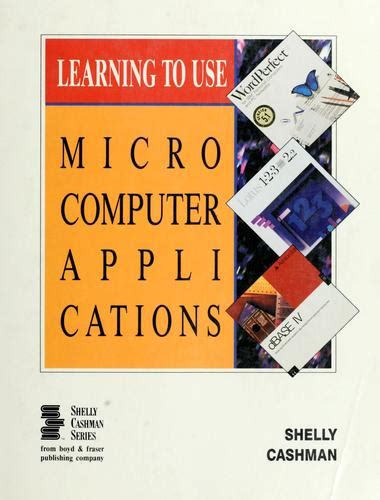 Learning To Use Microcomputer Applications 1992 Edition Open Library
