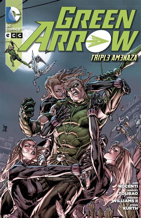 Green Arrow Núm 01 Triple Amenaza Ecc Cómics