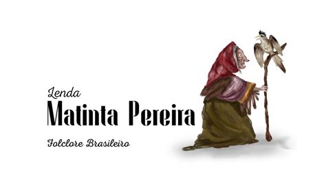 Matinta Pereira Lenda Do Folclore Brasileiro