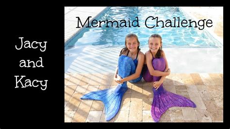 Mermaid Challenge ~ Jacy And Kacy Youtube