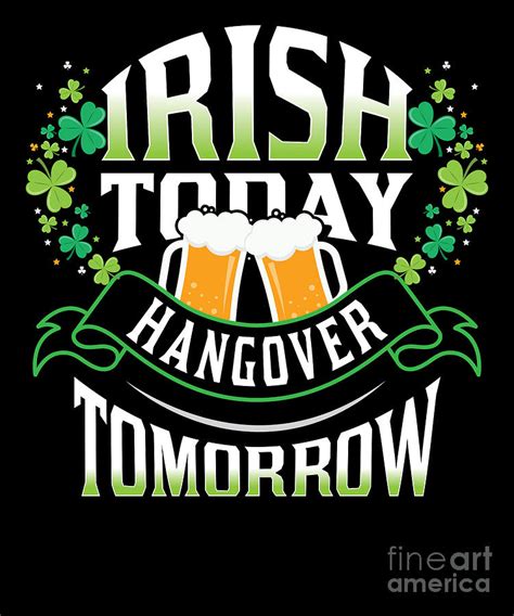 St Patricks Day Irish Beer Hangover Holiday T Digital Art By Haselshirt