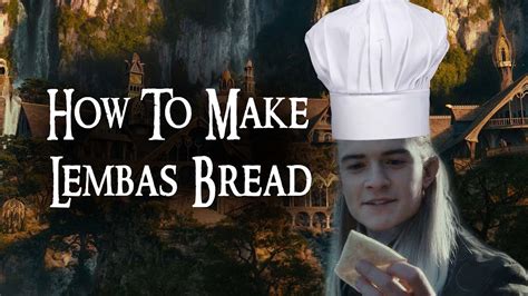 Lembas Bread Recipe Lord Of The Rings Youtube