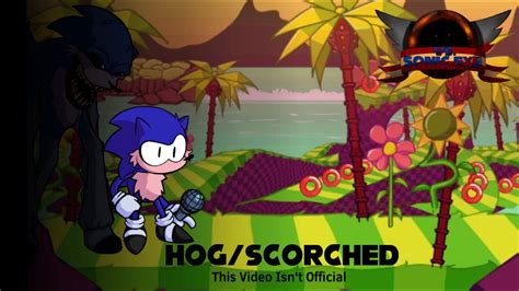 Fnf Vs Sonicexe 30 Hogscorched Unofficial Youtube