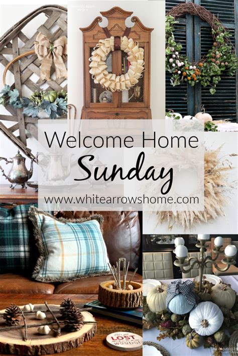 Welcome Home Sunday ~ White Arrows Home