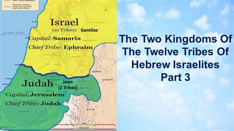 The Two Kingdom Of The Twelve Tribes Of Hebrew Israelites Part 3