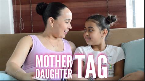 Mother Daughter Tag2018 Youtube