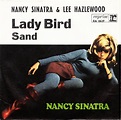 Nancy Sinatra & Lee Hazlewood - Lady Bird / Sand (1967, Vinyl) | Discogs