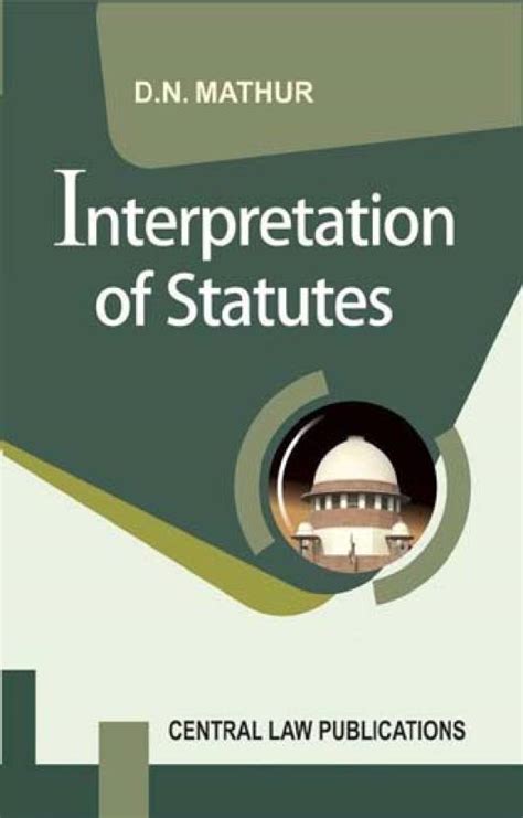 Interpretation Of Statutes English Paperback Dn Mathur