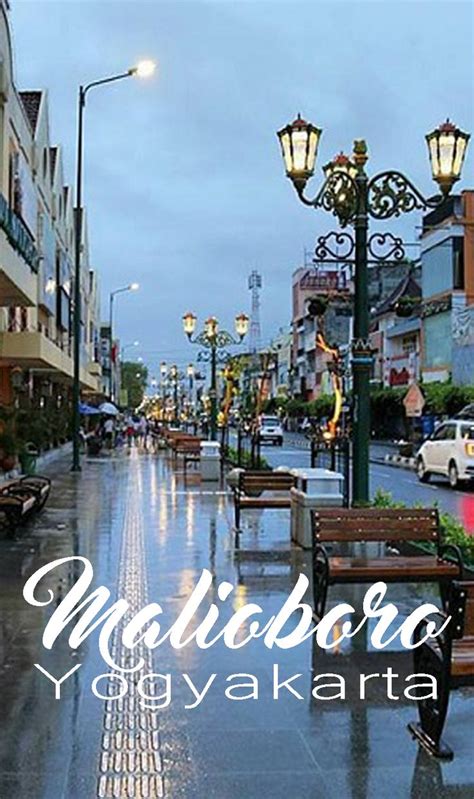 Malioboro The Heart Of The City Of Jogja That Makes A Indonesia