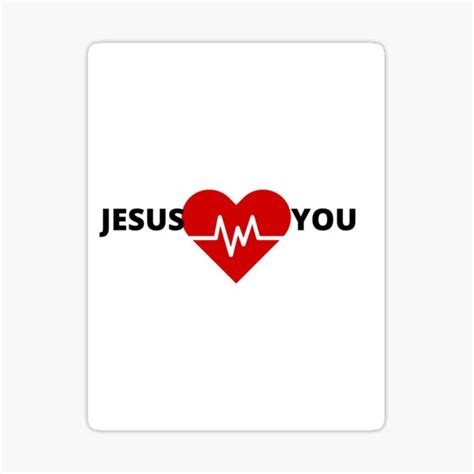 Jesus Love You Tshirt Jesus Love Heart Tshirt Sticker By Elevations