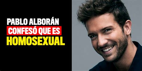 Pablo Alborán “estoy Aquí Para Contarles Que Soy Homosexual Y No Pasa Nada Radio Crew Digital