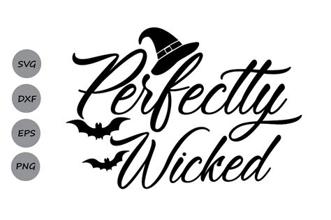 Download Perfectly Wicked| Halloween SVG Cutting Files - SoFontsy