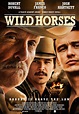 Wild Horses es una película dirigida por Robert Duvall con Robert ...
