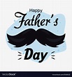 Happy fathers day Royalty Free Vector Image - VectorStock