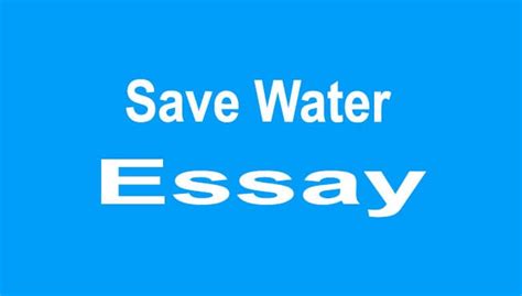 Save Water Essay In English For Students